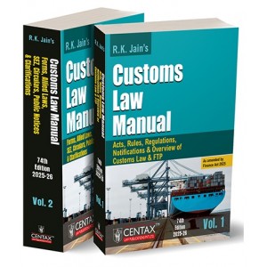 R. K. Jain's Customs Law Manual 2025 by Centax Publication [2 Vols] 